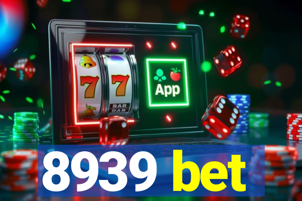 8939 bet